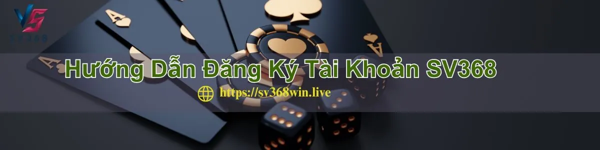 sv368-huong-dan-dang-ky-tai-khoan