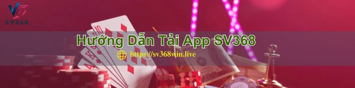 sv368-huong-dan-tai-app