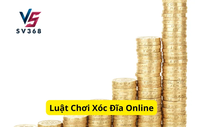 Luật Chơi Xóc Đĩa Online